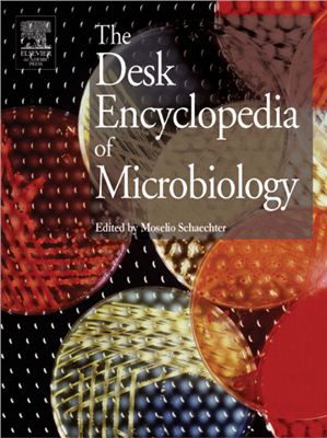Schaechter M. (ed.) Desk Encyclopedia of Microbiology