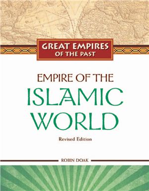 Doak R. Empire of the Islamic World
