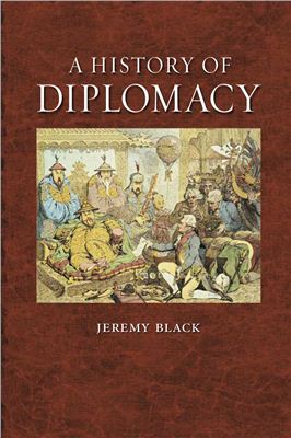 Black Jeremy. A History of Diplomacy (ENG)