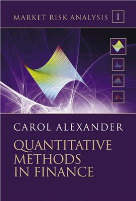 Alexander C. Market Risk Analysis: Quantitative Methods in Finance (Volume 1)