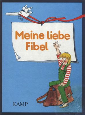Meine liebe Fibel (мой любимый букварь)