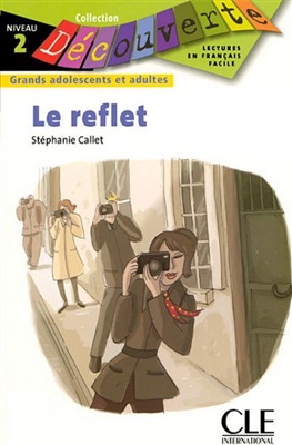 Callet S. Le reflet (A2)