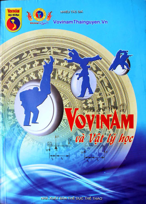 Nguyễn Hồng Tâm. Vovinam Và Vật Lý Học. Нгуен Хонг Taм. Вовинам и физика