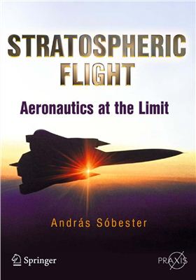 S?bester A. Stratospheric Flight: Aeronautics at the Limit