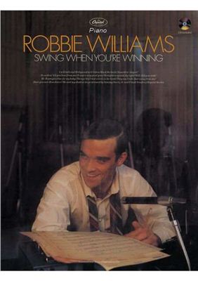 Williams Robbie. Swing When You're Winning