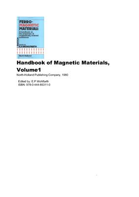 Wohlfarth E.P Handbook on the Properties of Magnetically Ordered Substances. Ferromagnetic Materials, Volume 01 (Handbook of Magnetic Materials)