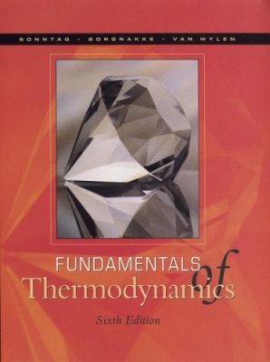 Borgnakke C., Van Wylen G.J., Sonntag R.E. Fundamentals of Thermodynamics