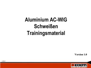 Aluminium AC-WIG Schweiben Trainingsmaterial