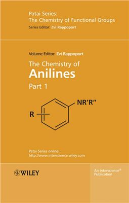 Rappoport Z. (ed.) The chemistry of Anilines. Part 1 [The chemistry of functional groups]