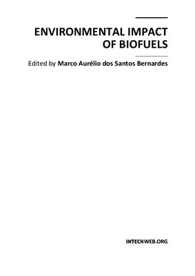 Marco Aur?lio dos Santos Bernardes (ed.). Environmental impact of biofuels
