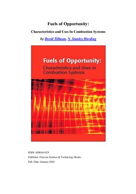 Tillman D., Harding N.S. Fuels of Opportunity: Characteristics and Uses in Combustion Systems