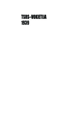 СССР-Германия. 1939. Документы и материалы о советско-германских отношениях с апреля по октябрь 1939 г. Часть 1
