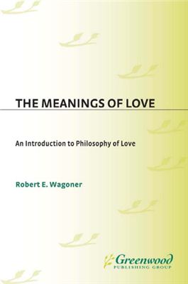 Wagoner R. The Meanings of Love