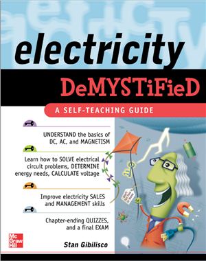 Gibilisco S. Electricity Demystified: A Self-Teaching Guide