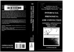 Nepomnyashchy A.A., Velarde M.G., Colinet P. Interfacial Phenomena and Convection