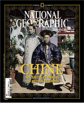 National Geographic 2015 Hors Série: Chine: un siècle de photos par National Geographic