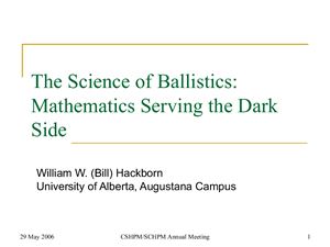 Hackborn William W. The Science of Ballistics: Mathematics Serving the Dark Side