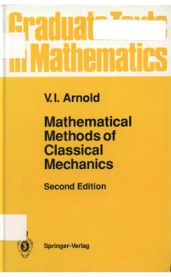 Arnold V.I. Mathematical Methods of Classical Mechanics