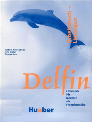 Delfin. Lehrwerk f?r Deutsch als Fremdsprache. Arbeitsbuch - L?sungen