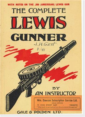 Gale & Polden Ltd. The complete Lewis gunner by an instructor