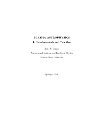 Somov B. Plasma Astrophysics, Part I. Fundamentals and Practice