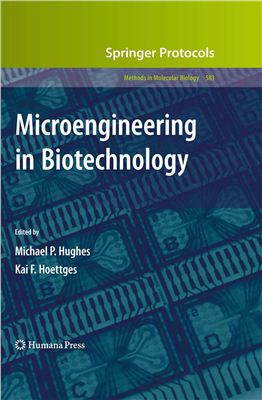 Hughes M.P., Hoettges K.F. (Eds.) Microengineering in Biotechnology