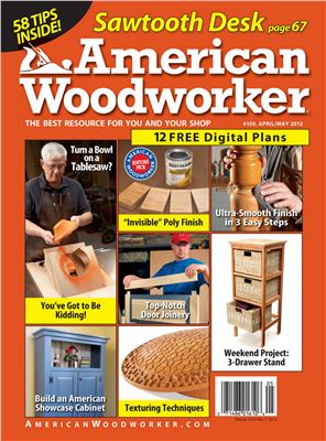 American Woodworker 2012 №159 April-May