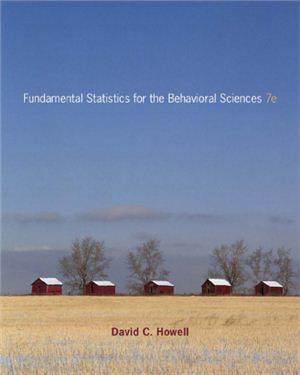 Howell D.C. Fundamental Statistics for the Behavioral Sciences