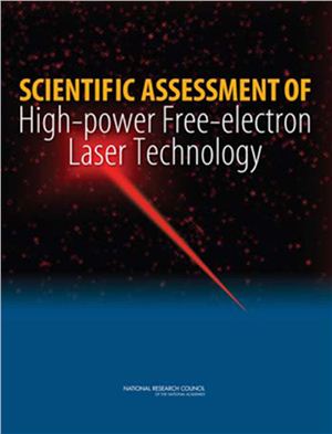 Katsouleas Th.C. (Ed.) Scientific Assessment of High-Power Free-Electron Laser Technology