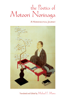 Marra F. Michael (ed.) The Poetics of Motoori Norinaga, A Hermeneutical Journey