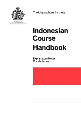 Ibrahim (drs.). Linguaphone Indonesian Course / Лингафонный курс индонезийского языка. Handbook