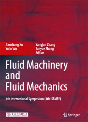 Xu J., Wu Y., Zhang Y., Zhang J. Fluid Machinery and Fluid Mechanics