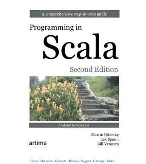 Martin Odersky, Lex Spoon, Bill Venners. Programming in Scala. 2nd edition