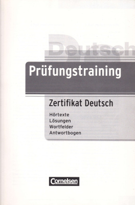 Prüfungstraining Zertifikat Deutsch. Lösungen