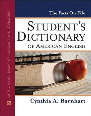 Barnhart C.A. The Facts On File Student’s Dictionary of American English