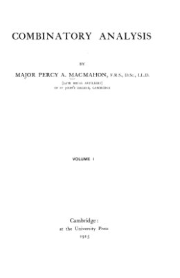 MacMahon P.A. Combinatory Analysis. Volume 1