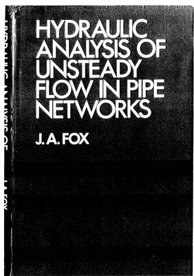 Fox J.A. Hydraulic Analysis of Unsteady Flow in Pipe Networks