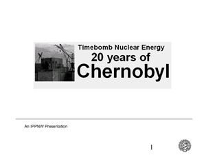 Презентация - 20 years from Chernobyl