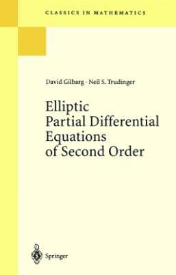 Gilbarg D., Trudinger N.S. Elliptic Partial Differential Equations of Second Order