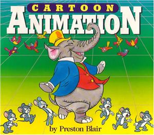 Preston Blair. Cartoon Animation