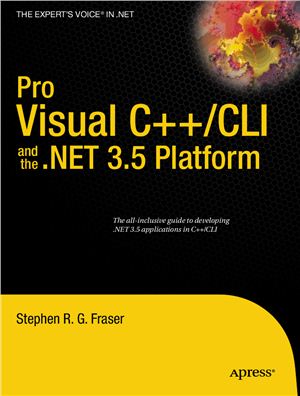 Fraser S.R.G. Pro Visual C++/CLI and the. NET 3.5 Platform
