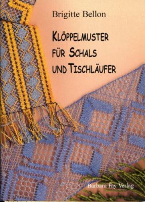 Bellon B. Klöppelmuster für Schals und Tischläufer / Шарфы и столовые дорожки (Плетение на коклюшках)
