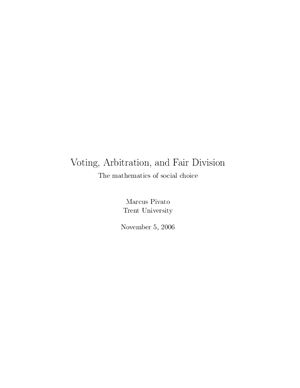 Pivato M. Voting, Arbitration, and Fair Division. The Mathematics of Social Choice
