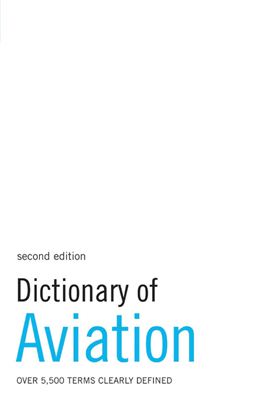 Crocker David. Dictionary of Aviation (Словарь авиации)