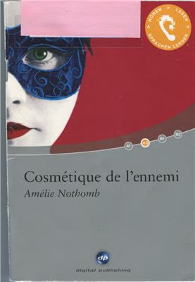 Nothombe Amélie. Cosmétique de l'ennemi