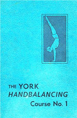 The York Handbalancing. Course 1