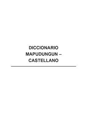 Pérez C.A. Diccionario Mapudungun - Castellano