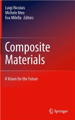 Nicolais L., Meo M., Milella E. (eds.) Composite Materials. A Vision for the Future