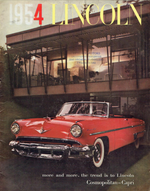 1954 Lincoln more and more, the trend is to Lincoln Cosmopolitan - Capri