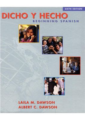 Dawson, Laila &amp; Albert - Dicho y hecho: Beginning Spanish